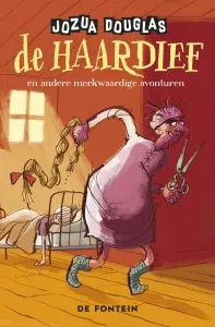 Omslag van De haardief en andere merkwaardige avonturen