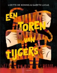 Omslag van Een toren van tijgers